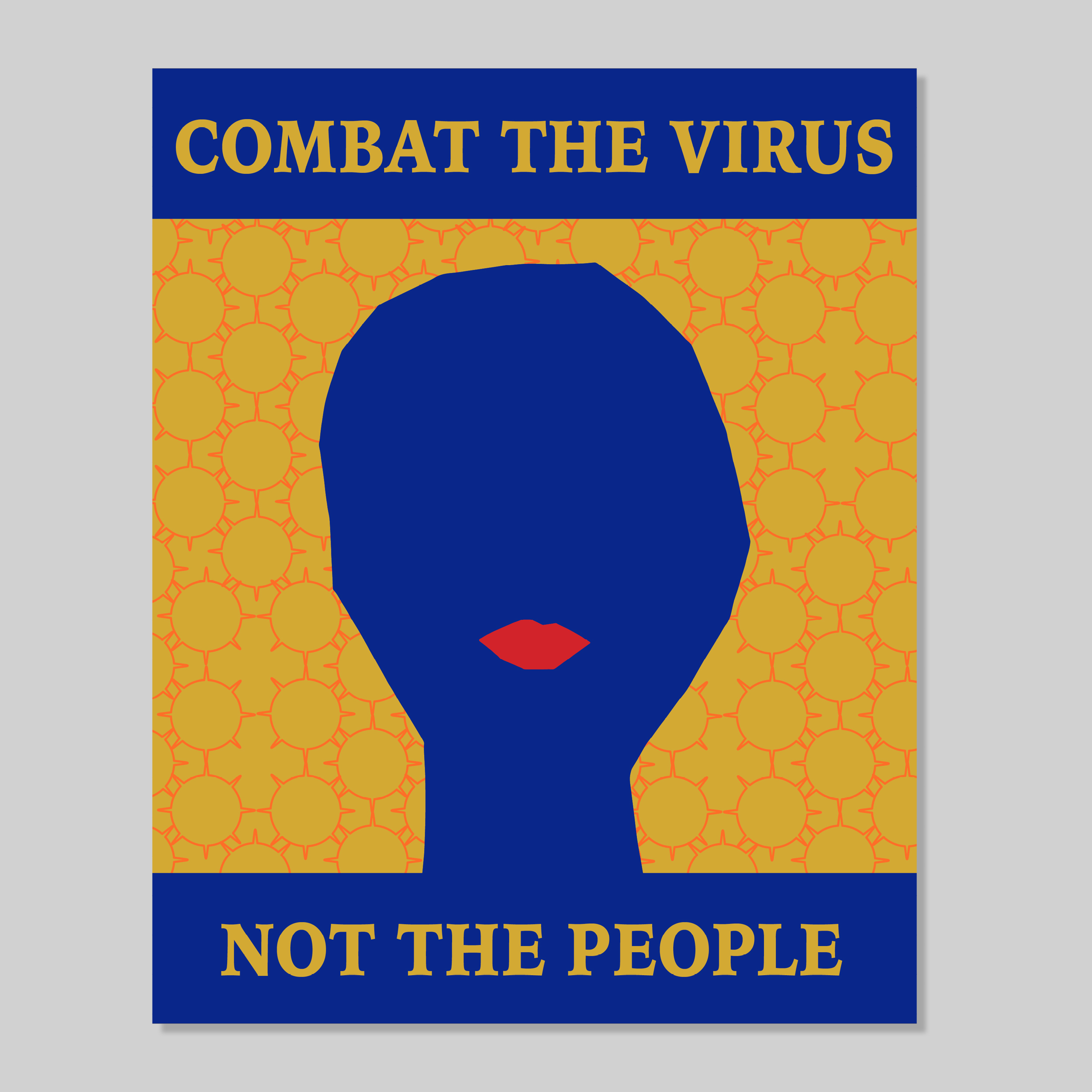 silhouette of a blue face on a yellow background that says combat the virus not the people