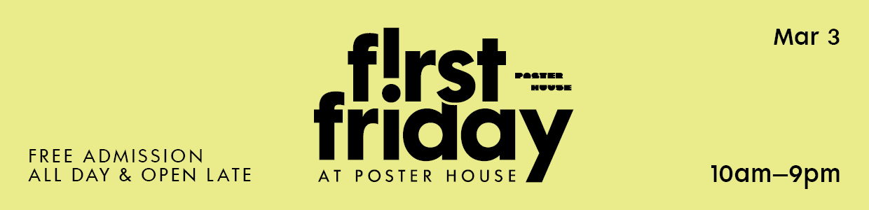 First Friday at Poster House